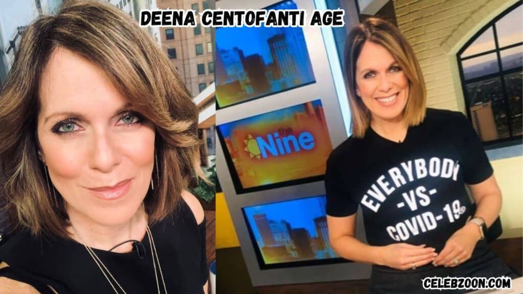 Deena Centofanti Age